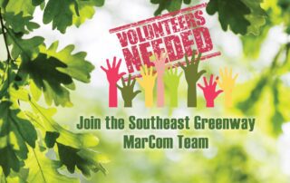 Graphic with text Volunteers Needs Join the Southeast Greenway MarCom team